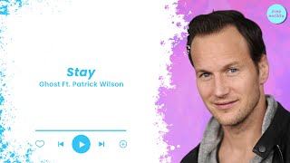 Stay  Ghost Ft Patrick Wilson Insidious The Red Door Original Soundtrack Lyrics [upl. by Aynekat]