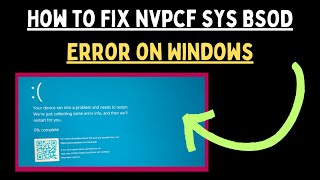 How to Fix nvpcfsys BSOD Error on Windows 11 [upl. by Shaddock]