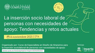 La inserción socio laboral de personas con necesidades de apoyo tendencias y retos actuales [upl. by Fanchet554]