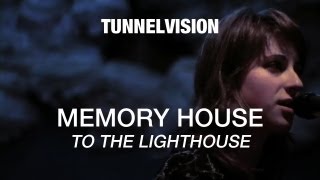 Memoryhouse  To The Lighthouse  Tunnelvision [upl. by Fischer]