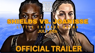 CLARESSA SHIELDS vs VANESSA LEPAIGEJOANISSE  OFFICIAL FIGHT TRAILER [upl. by Giarla]