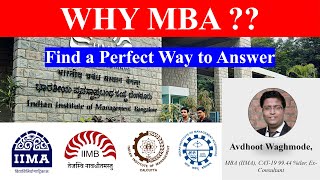 IIM Interview Preparation Strategy Episode 2  Perfect Answer to Why MBA  IIM MBA  CAT 2023 Result [upl. by Amo372]