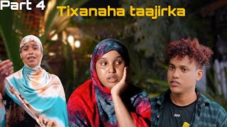 Part 4  tixanaha taajirka  flim cusub ma adin bilabaa 🥹🫶 [upl. by Hibbitts]