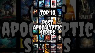 Top 10 post apocalyptic series [upl. by Atneciv]