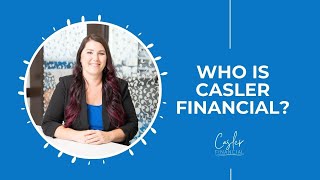 Who is Casler Financial [upl. by Naujud]