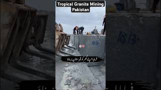 Tropical Black Granite Mining Pakistan youtubeshorts shorts viralvideo shortvideo [upl. by Fair]