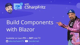 Learn C with CSharpFritz  Build Components with Blazor [upl. by Atterual845]