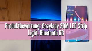 Produktbewertung Cozylady 30M LED Strip Light Bluetooth RGBStreifen Lichtband mit Fernbedienung u [upl. by Letnom290]