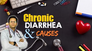 What Are The Causes of Chronic diarrhea  DrAmmar Asif [upl. by Gruver]