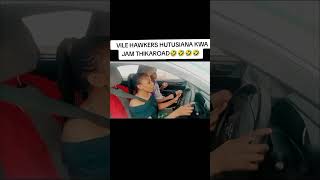 MBONA HAWKERS HUTUSI MTU AKIKOSA KUBUY 🤣🤣🤣🤣shikanishadots cyntah funny yuzzycomedian [upl. by Aimat]