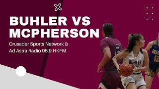 Buhler High School Varsity Basketball VS McPherson [upl. by Wilbur]