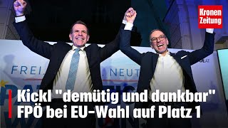 Kickl quotdemütig und dankbarquot  EUWahl macht FPÖ zur Nummer 1  kronetv NEWS [upl. by Quiteri]