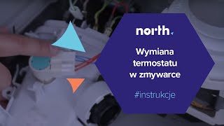 Jak wymienić termostat w zmywarce Części zamienne do naprawy AGD  Northpl [upl. by Ahsitra]