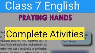 Class 7 English Unit 4 Chapter 3 Praying hands Malayalam explanation and question and answers [upl. by Ney]