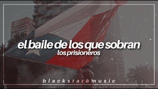 el baile de los que sobran  los prisioneros  español  lyrics [upl. by Thynne]