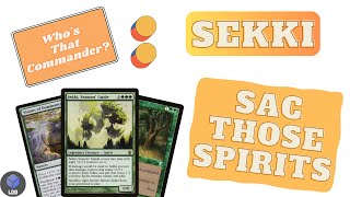 SACRIFICE in Mono Green  Whos That Commander  Sekki Seasons Guide EDH Deck Tech [upl. by Yadsendew]