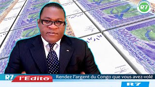 CONGOBRAZZAVILLE  RENDEZ L’ARGENT DU CONGO QUE VOUS AVEZ VOLE ET PLANQUE DANS LES PARADIS FISCAUX [upl. by Aneetsyrk]