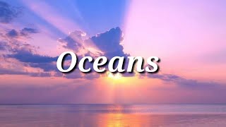 Oceans Lyrics Where Feet May Fail Hillsong  Lyrics Royalty [upl. by Giesser]