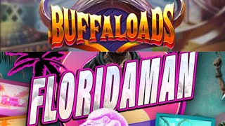 New Games Buffaloads and Florida Man [upl. by Retsevlis]