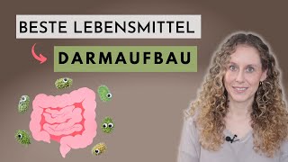 DARMFLORA AUFBAUEN  die BESTEN Lebensmittel [upl. by Oicneserc]