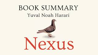 Nexus by Yuval Noah Harari  Book Summary [upl. by Jerol]