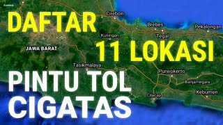 TOL BANDUNG CILACAP 2022  daftar 11 lokasi pintu exit toll cigatas [upl. by Iago]