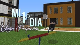 Primer día en Colegio nuevo  Choza Pequeñin Ep 1 Minecraft Roleplay [upl. by Madelin]