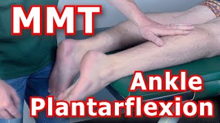 Manual Muscle Testing MMT  Ankle Plantarflexion [upl. by Angela]