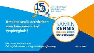 Betekenisvolle activiteiten voor bewoners in het verpleeghuis [upl. by Adnomar744]