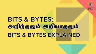 Bits amp Bytes Explained Tamil Screencast  puthunutpam [upl. by Vander]