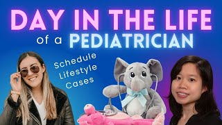 Day in the Life of a PEDIATRICIAN How to Become a Pediatrician in 2024  Schedule Lifestyle Cases [upl. by Reade]