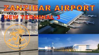 Zanzibar New Airport  New Terminal for Paradise Island [upl. by Landers768]