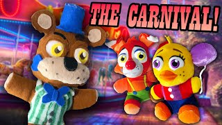 FNAF Plush  The Carnival [upl. by Austina]