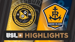 972024  Pittsburgh Riverhounds SC vs Rhode Island FC  Game Highlights [upl. by Merrilee625]