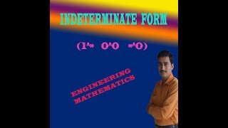 ENGINEERING MATHS 1 INDETERMINATE FORM PART5 [upl. by Llennhoj254]