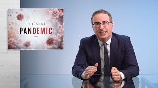 The Next Pandemic Last Week Tonight with John Oliver HBO [upl. by Letizia]