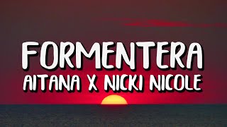 Aitana x Nicki Nicole  Formentera LetraLyrics [upl. by Atelokin]