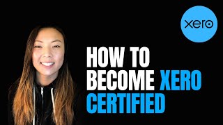 How to Become Xero Certified [upl. by Erreit]