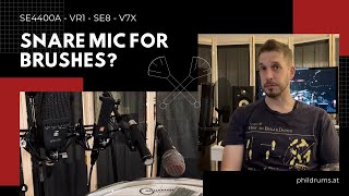 Comparing sE Electronics sE4400a VR1 Voodoo sE8 and V7X on Snare with Brushes [upl. by Osnofedli]