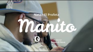 Natan El Profeta  Manito Video Oficial [upl. by Marina]