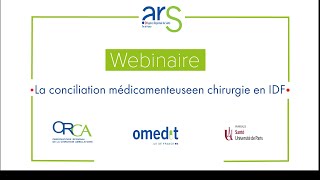 WEBINAIRE La conciliation médicamenteuse en chirurgie en IDF [upl. by Sidonnie]