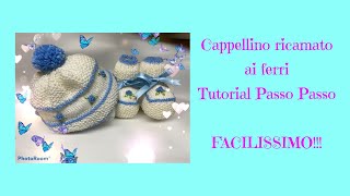 COME FARE UN CAPPELLINO AI FERRI RICAMATO  TUTORIAL PASSO PASSO  ITALIANO [upl. by Margarida]