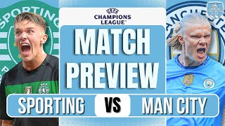 STOP THE ROT Sporting Lisbon vs Man City Preview [upl. by Oakman]