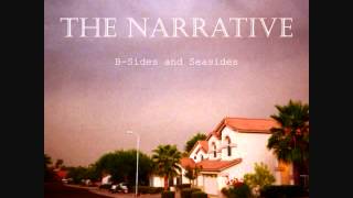 The Narrative  Fade Alternate Version [upl. by Finella]