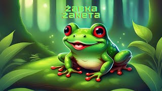 🐸 Wielka Kolekcja Przygód Żabki Żanety – Magiczne Bajki dla Dzieci ✨ [upl. by Ynomrah]