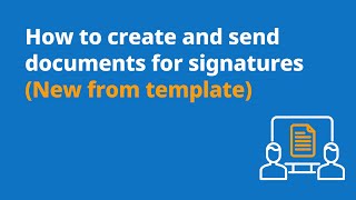 How to create and send documents for signatures New from template  electronic signature [upl. by Obmar]