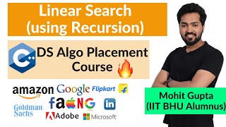 Lecture 36  Linear Search Using Recursion  C DS Algo Placement Course [upl. by Retrop]