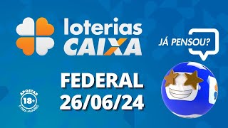 Loterias CAIXA  Federal  26062024 [upl. by Ikaz]