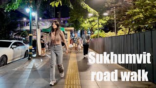 Bangkok Night walk  Sukhumvit road [upl. by Tallbott]