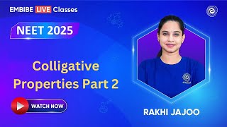 Colligative Properties Part 2 I Chemistry For NEET  Ashoka Batch  Rakhi Jajoo [upl. by Shanda]